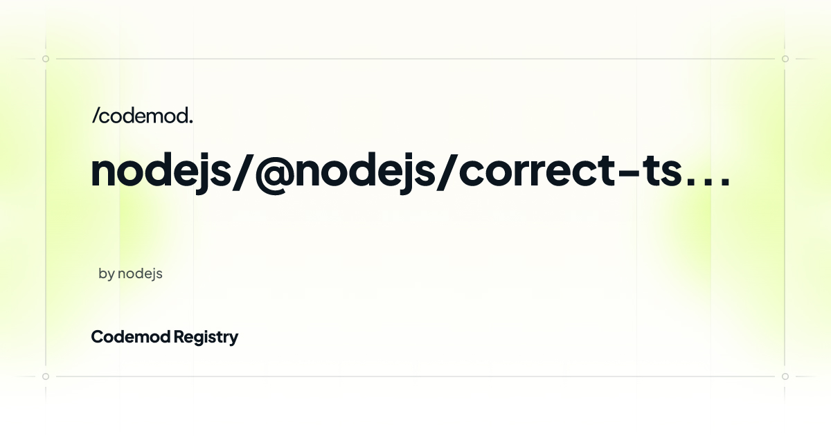 @nodejs/correct-ts-specifiers - Codemod Registry