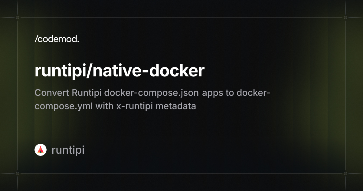 runtipi/native-docker - Codemod Registry