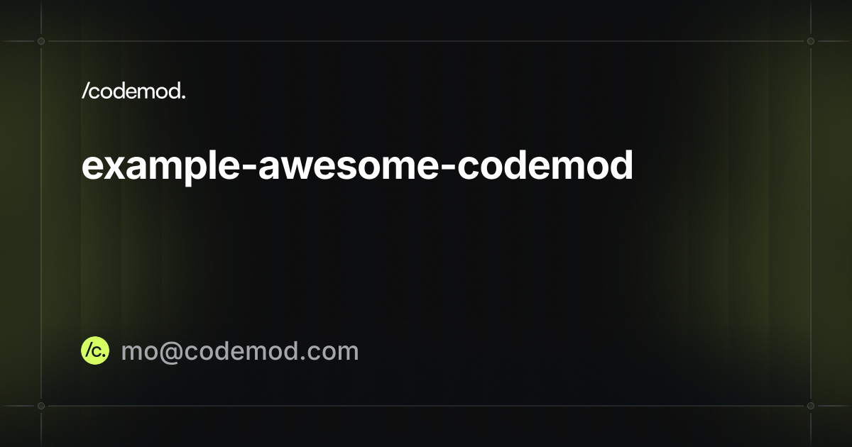 example-awesome-codemod - Codemod Registry